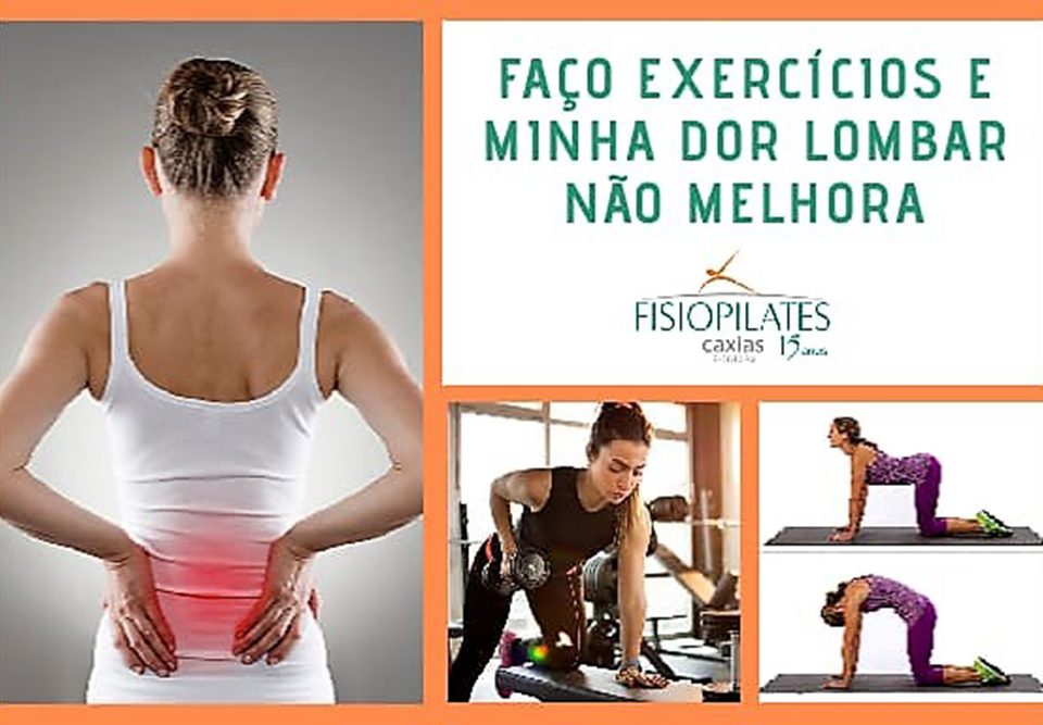 Faço exercício e minha dor lombar não melhora